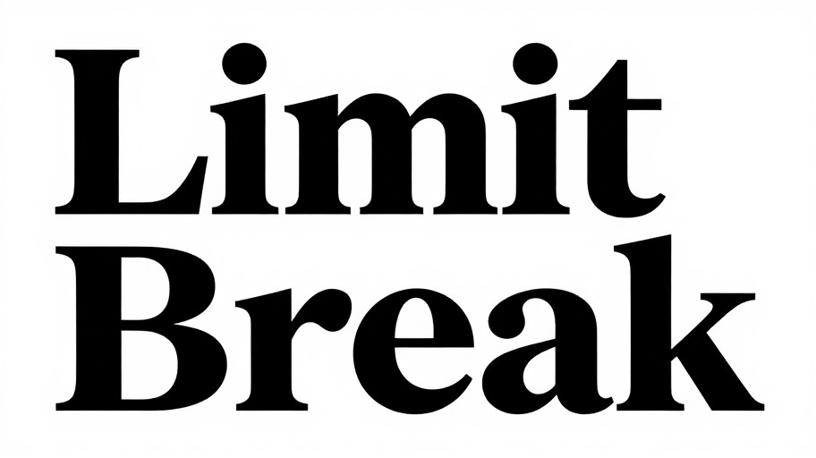 LIMIT BREAK - Classic FF