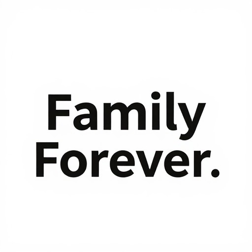 FAMILY FOREVER - Modern Minimal